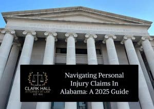 Navigating Personal Injury Claims in Alabama: A 2025 Guide